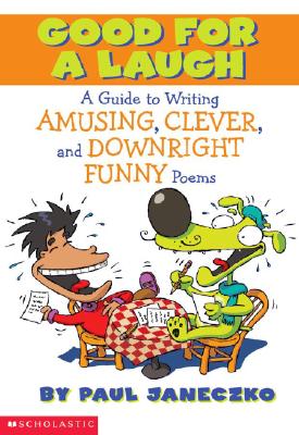 Writing Funny Poems (Good For A Laugh)