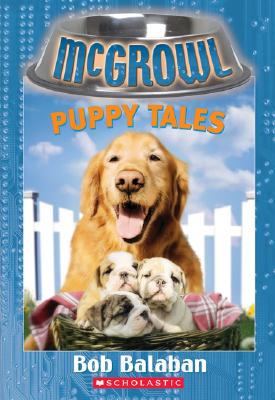 Puppy Tales (McGrowl 6)