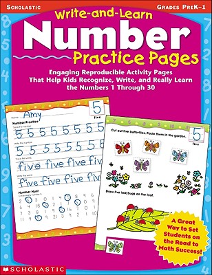 Write-and-Learn Number Practice Pages: Help Kids Recognize, Write, and Really Learn the Numbers 1-30