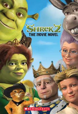 Shrek 2: The Movie Novel
