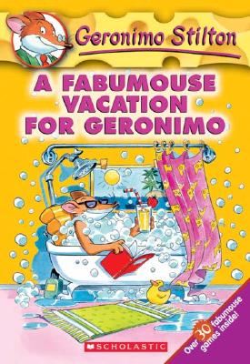A Fabumouse Vacation for Geronimo (Geronimo Stilton, No. 9)
