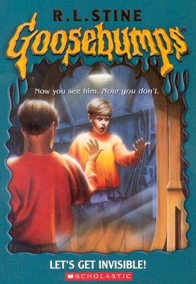 Goosebumps: Let's Get Invisible!