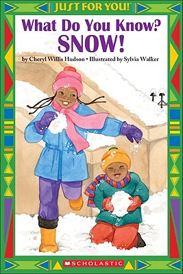 Just For You! What Do You Know Snow!