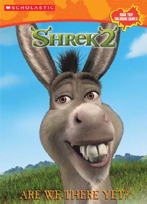 Are We There Yet (c/a #3 W/ Embossed Cover) (Shrek 2)