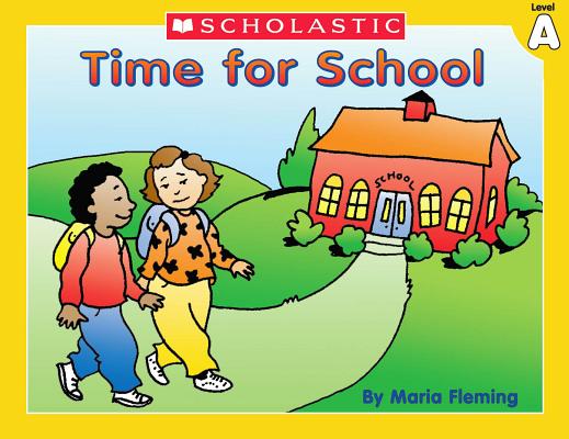 Level A - Time For School (Little Leveled Readers: Level a)