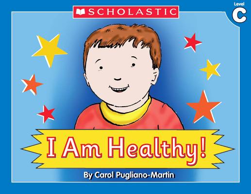 I am Healthy (Little Leveled Readers, Level C)