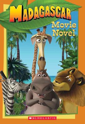 Madagascar: Movie Novel