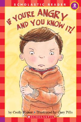 If You're Angry and You Know It!