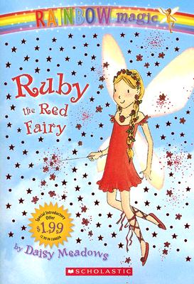 Ruby: The Red Fairy (Rainbow Magic: The Rainbow Fairies, No. 1)