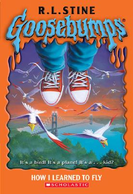 Goosebumps How I Learned to Fly