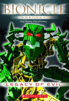 Legacy Of Evil (Bionicle Legends)