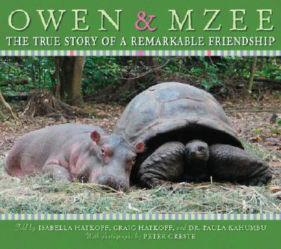 Owen & Mzee: The True Story of a Remarkable Friendship