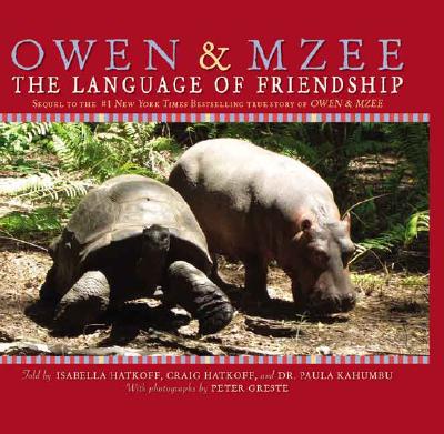Owen & Mzee: Language Of Friendship
