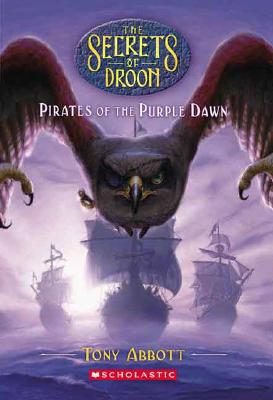 Pirates Of The Purple Dawn (The Secrets Of Droon #29)