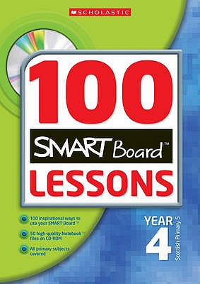 11 Smartboard Lessons for Year Four (100 Smartboard Lessons)