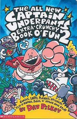 Captain Underpants Extra-Crunchy Book O' Fun 02