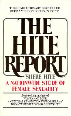 The Hite Report: A Nationwide Study of Female Sexuality