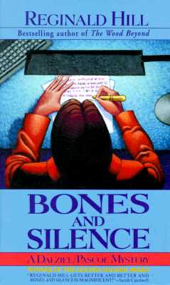 Image for Bones and Silence (Dalziel and Pascoe)