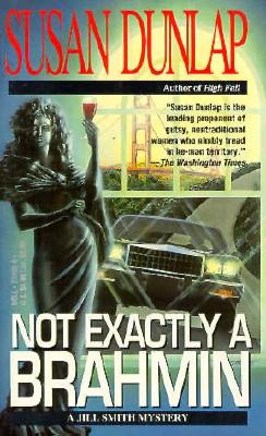 Not Exactly a Brahmin (Jill Smith, Book 3)