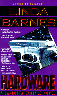 Hardware: A Carlotta Carlyle Mystery