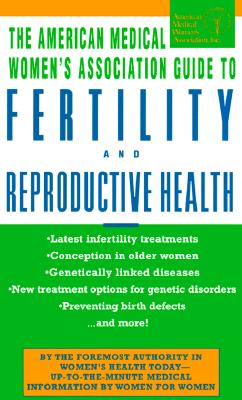 Amwa Guide to Fertility and Reproductive