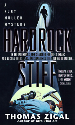 Hardrock Stiff : A Kurt Muller Mystery