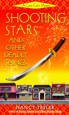 Shooting Stars and Other Deadly Things (Carrie Carlin Mystery)
