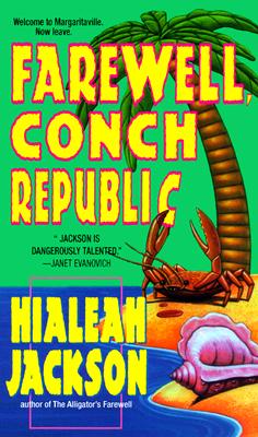 Farewell, Conch Republic