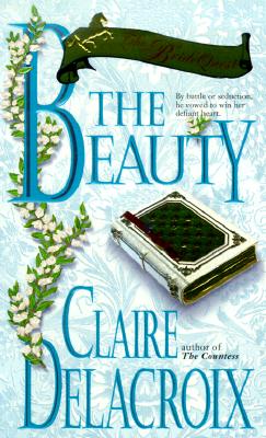 Image for The Beauty: The Bride Quest #4 (Delacroix, Claire. Bride Quest.)