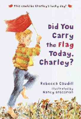 Did You Carry The Flag Today, Charley