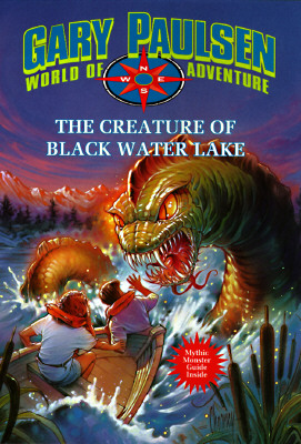 The Creature of Black Water Lake: World of Adventure Series, Book 13