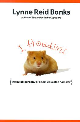I, Houdini: The Autobiography of a Self-Educated Hamster