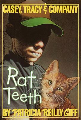 Rat Teeth (Casey, Tracey, & Company)