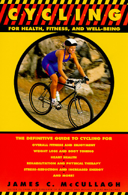 Cycling: For Health, Fitness, and Well-Being