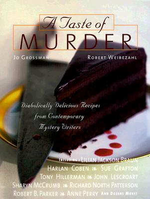 Image for A Taste of Murder: Diabolically Delicious Recipes from Contemporary Mystery Writers