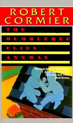 The Bumblebee Flies Anyway (Laurel-Leaf Books)