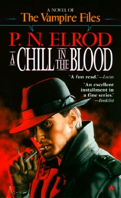 A Chill in the Blood (Vampire Files, No. 7)