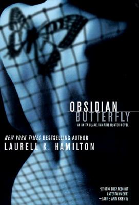 Obsidian Butterfly (An Anita Blake, Vampire Hunter, Book 9)