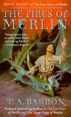 The Fires of Merlin (Lost Years of Merlin, Bk. 3)