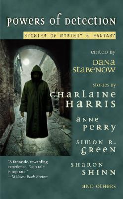 Powers of Detection: Stories of Mystery & Fantasy