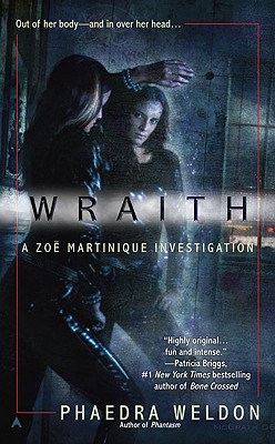 Wraith (Zoe Martinique, Book 1)