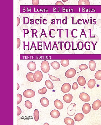Dacie and Lewis Practical Haematology: Expert Consult: Online and Print