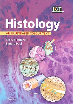 Histology: An Illustrated Colour Text