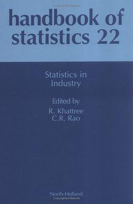 Statistics in Industry (Volume 22) (Handbook of Statistics, Volume 22)