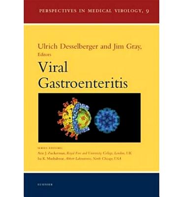 Viral Gastroenteritis (Volume 9) (Perspectives in Medical Virology, Volume 9)