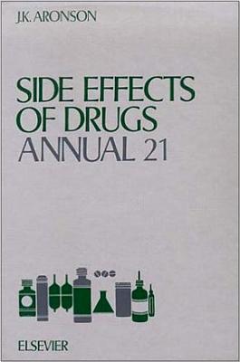 Side Effects of Drugs Annual 21