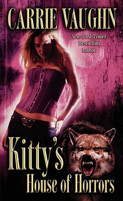 Kitty's House of Horrors (Kitty Norville)