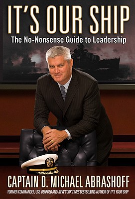 Image for It's Our Ship: The No-Nonsense Guide to Leadership