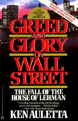 Greed and Glory on Wall Street: The Fall of the House of Lehman
