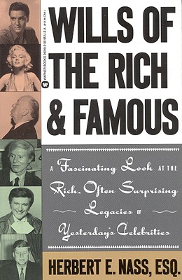 Image for Wills of the Rich and Famous Wills of the Rich and Famous